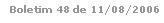 Caixa de texto: Boletim 48 de 11/08/2006